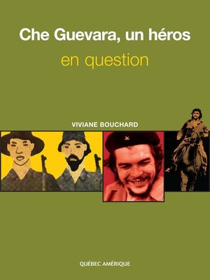 cover image of Che Guevara, un héros en question
